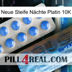 Neue Steife Nächte Platin 10K 40